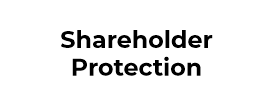 - Shareholder Protection -